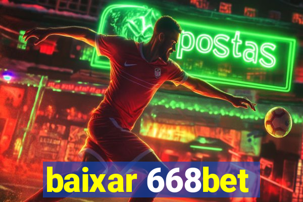 baixar 668bet